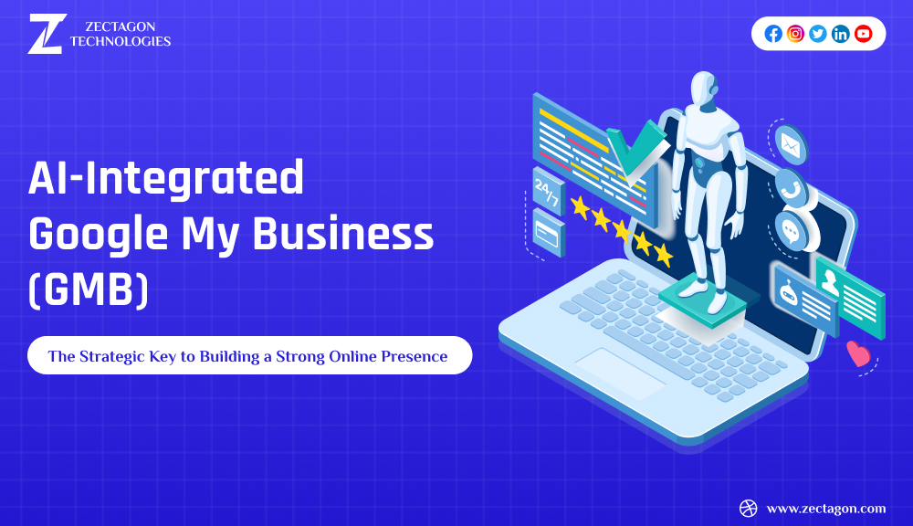 How AI-Integrated Google My Business (GMB): The Strategic Key to Building a Strong Online Presence